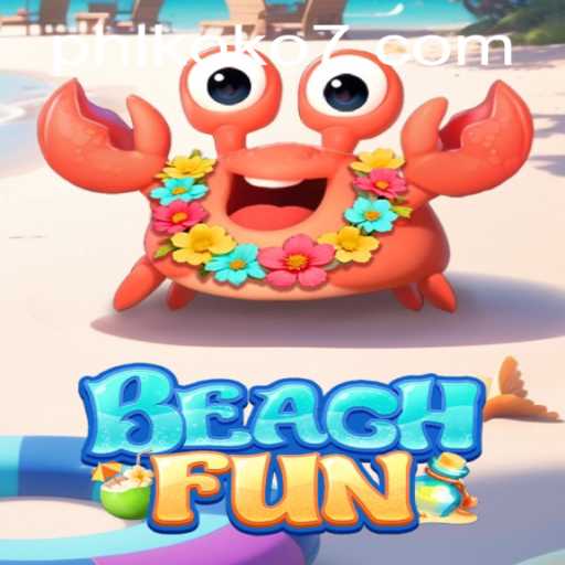 Exploring the Exciting World of BeachFun: Dive into the Fun with KOKO7